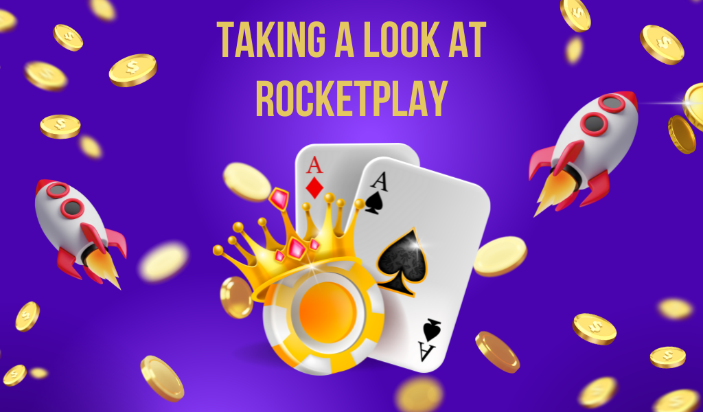 Taking a look at Rocketplay